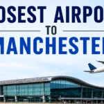 Closest Airport to Manchester